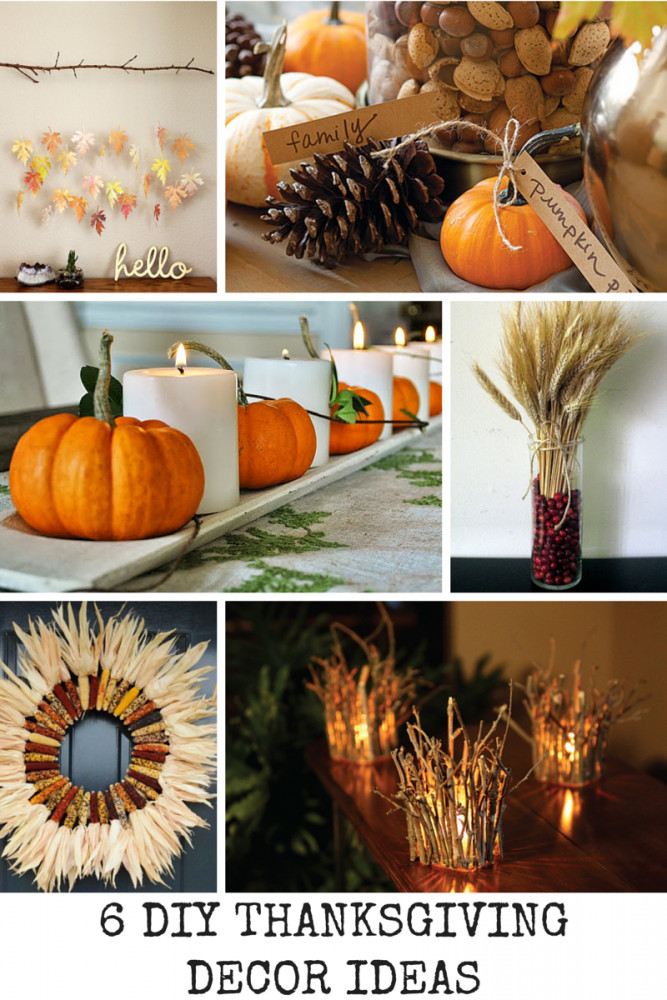 Thanksgiving Diy Decorations
 6 DIY Thanksgiving Decor Ideas