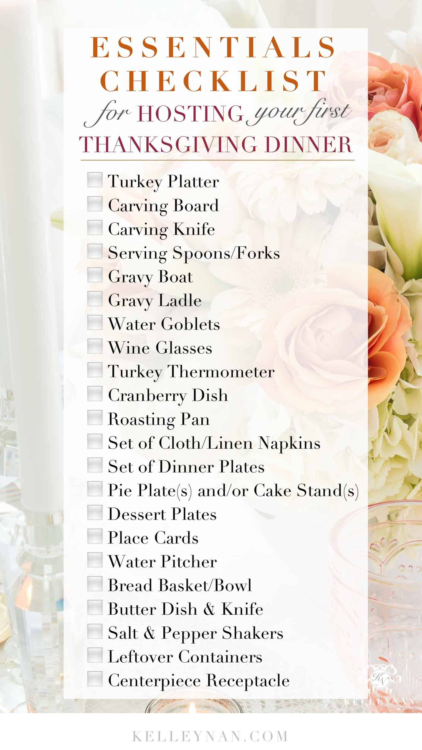 Thanksgiving Food Checklist
 Elegant Thanksgiving Table Decorations & A Hostess Checklist
