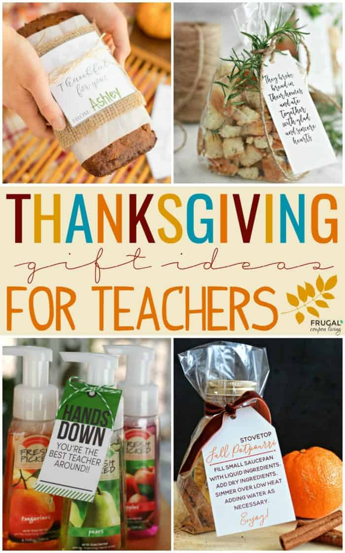 Thanksgiving Gift
 Thanksgiving Gift Ideas for Teachers with Printables