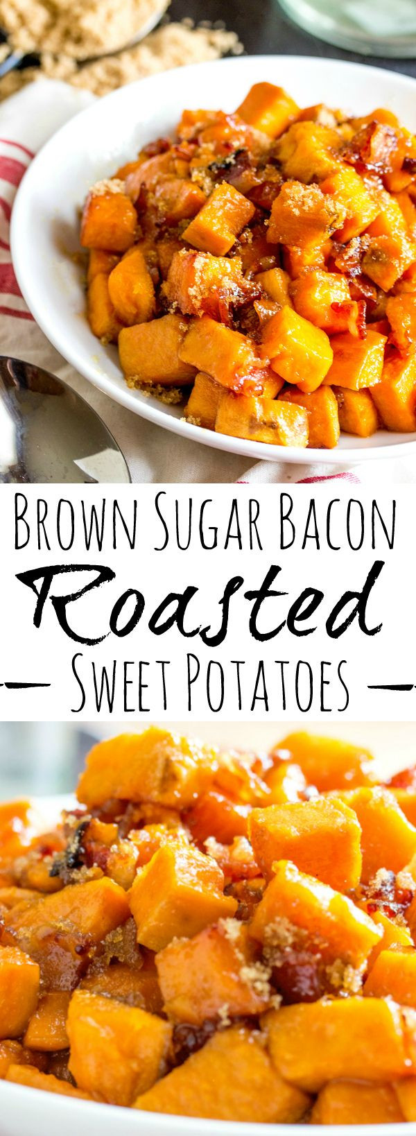 Thanksgiving Sweet Potato Recipe
 Brown Sugar Bacon Roasted Sweet Potatoes