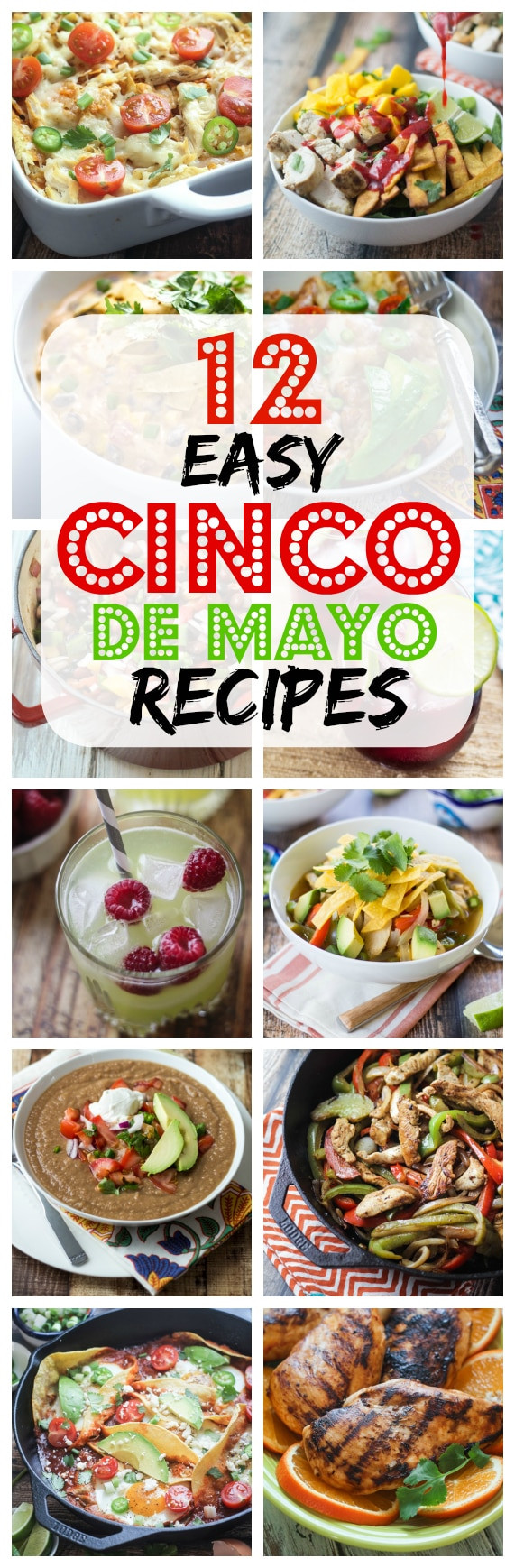 Traditional Cinco De Mayo Food
 12 Easy Cinco de Mayo Recipes The Wanderlust Kitchen