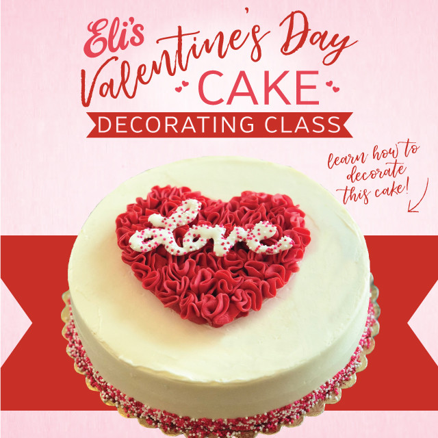 Valentines Day Cake Design
 Valentine’s Day Cake Decorating Class Eli s Cheesecake