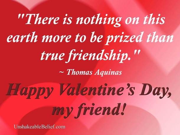 Valentines Day Quote For Best Friend
 10 Valentine s Day Friendship Quotes