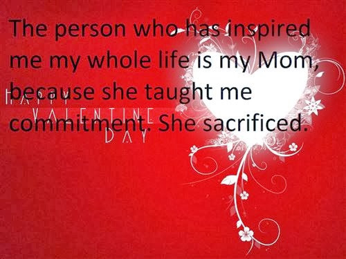 Valentines Day Quotes For Mom
 Valentines Quotes For Mom And Dad QuotesGram