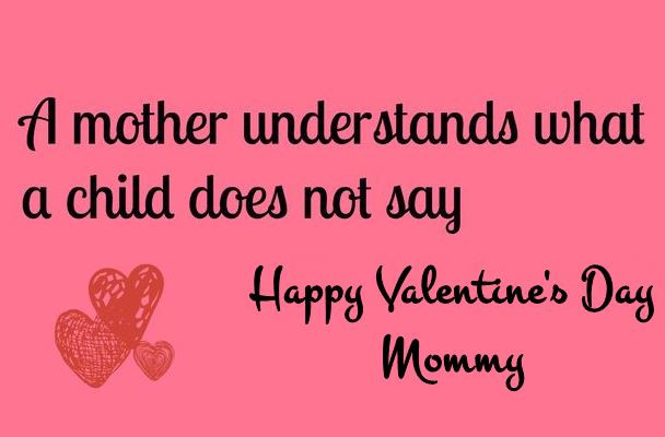 Valentines Day Quotes For Mom
 [30 ] Valentines Day Quotes for Mommy Mother Mom Caring