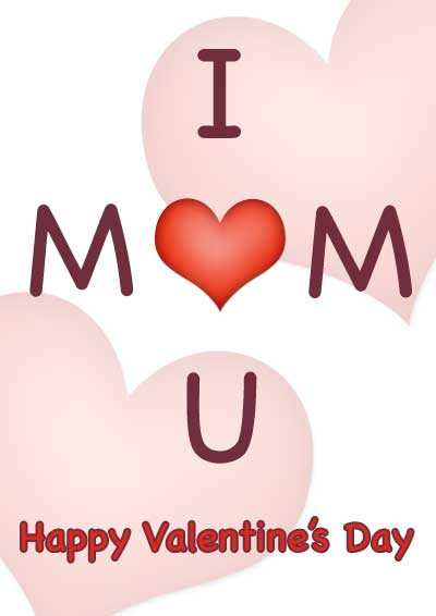 Valentines Day Quotes For Mommy
 Valentine Quotes For Mother Cards QuotesGram
