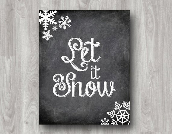 Winter Chalkboard Ideas
 Items similar to Let it Snow Winter Typography Chalkboard